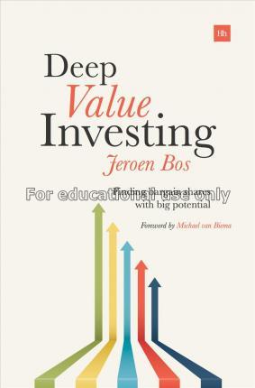 Deep value investing : finding bargain shares with...