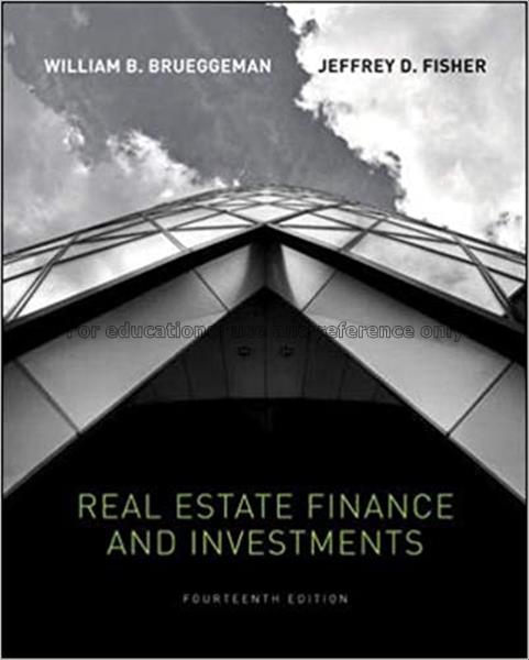Real estate finance and investments / William B. B...