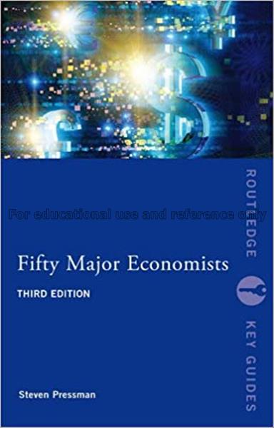 Fifty major economists / Steven Pressman...