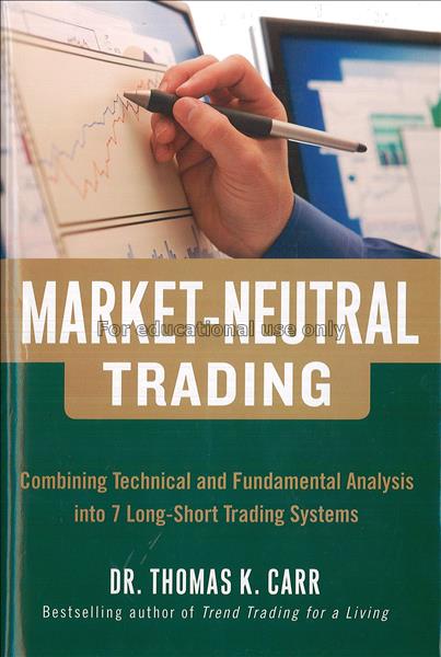 Market-neutral trading : combining technical and f...