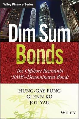 Dim Sum bonds : the offshore Renminbi (RMB)-d‬enom...