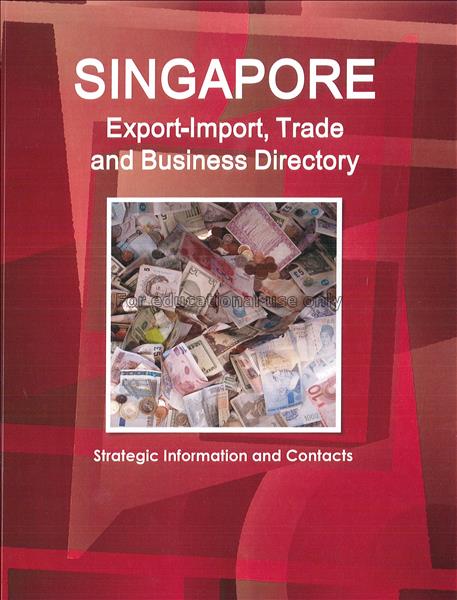 Singapore : export-import and business directory /...