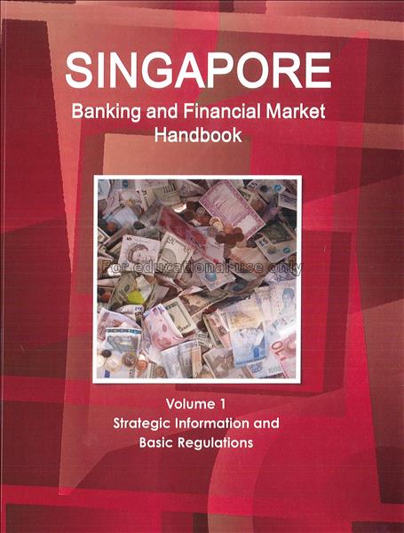 Singapore : banking and financial market handbook ...