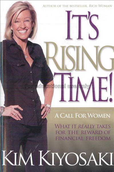 It's rising time! : what it really takes to reach ...
