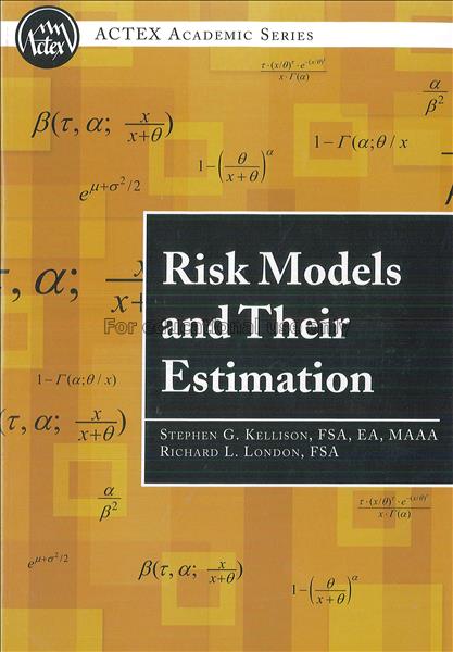 Risk models and their estimation / Stephen G. Kell...