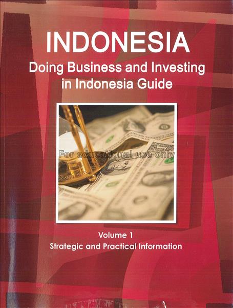 Indonesia doing business and investing in Indonesi...