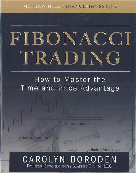 Fibonacci trading : how to master the time and pri...
