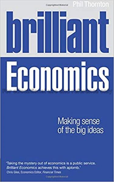 Brilliant economics / Phil Thornton...