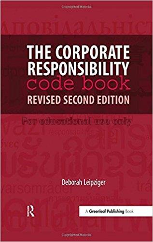 The corporate responsibility code book / Deborah L...