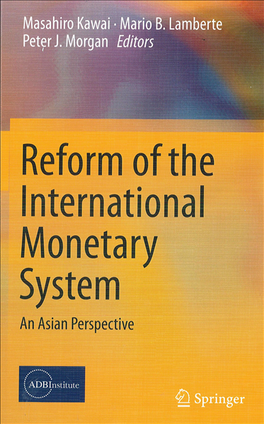 Reform of the international monetary system : an a...