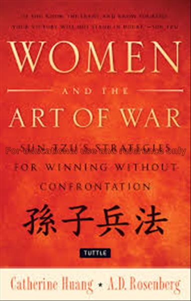 Women and the art of war : Sun Tzu's strategies fo...