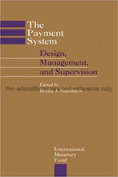 Payment systems : design, governance and oversight...