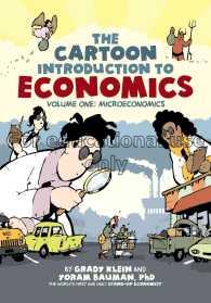 The cartoon introduction to economics : volume one...