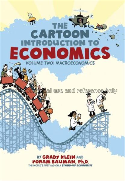 The cartoon introduction to economics : volume two...