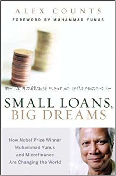 Small loans, big dreams : how Nobel peace prize wi...
