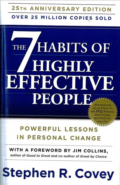 The 7 habits of highly effective people : powerful...