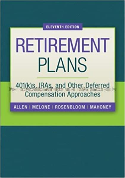 Retirement plans / Everett T. Allen, Jr. ... [et a...