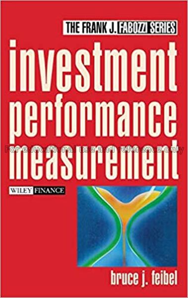 Investment performance measurement / Bruce J. Feib...
