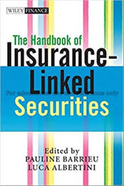 The handbook of insurance-linked securities / edit...