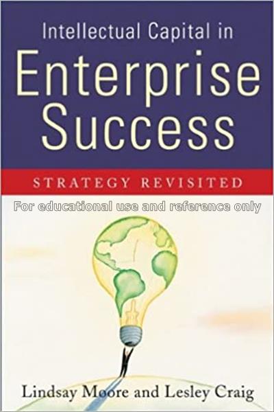 Intellectual capital in enterprise success : strat...