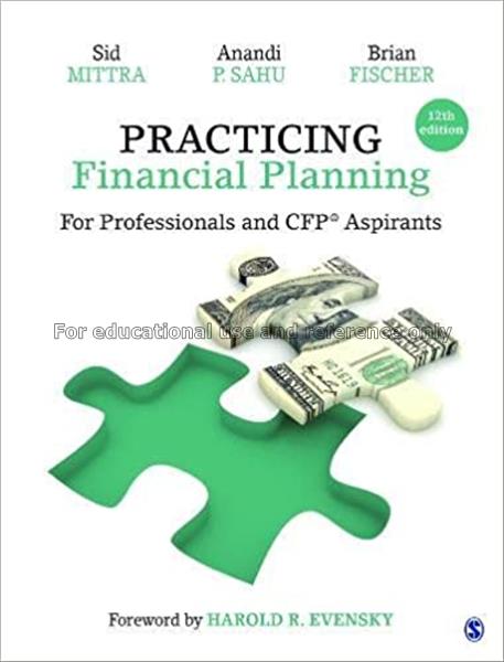 Practicing financial planning for professionals / ...