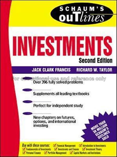 Schaum’s outline of theory and problems of investm...