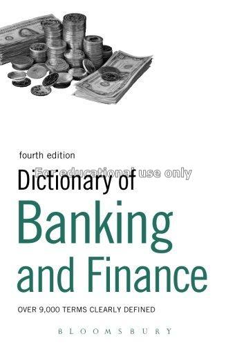 Dictionary of banking and finance : [over 9,000 te...