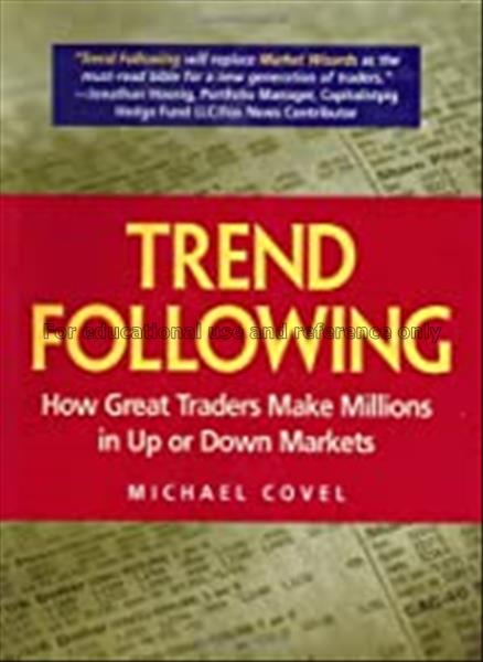 Trend following : how great traders make millions ...