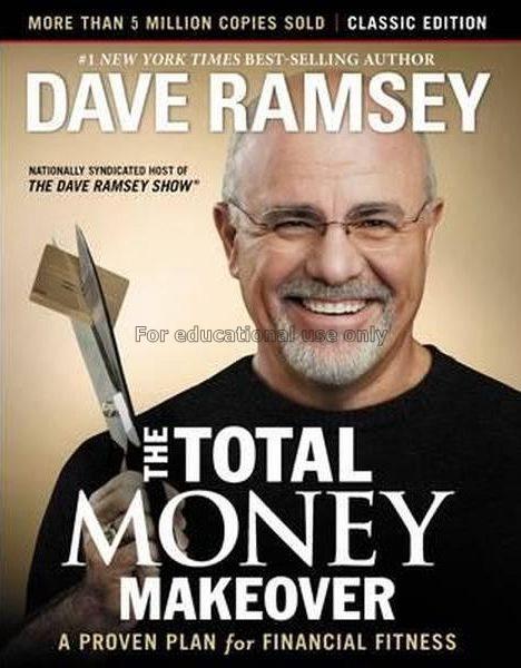 The total money makeover : a proven plan for finan...