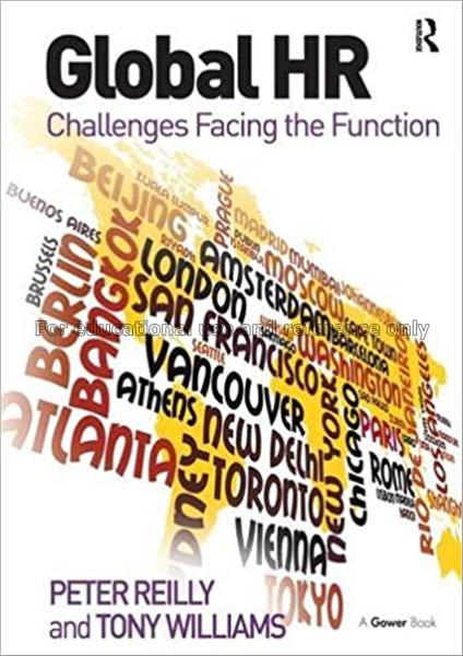 Global HR : challenges facing the function / Peter...