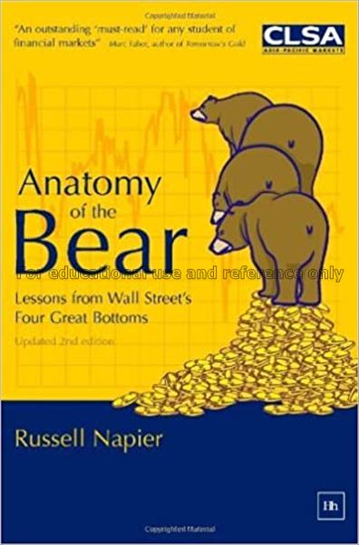 Anatomy of the bear : lessons from Wall Street' s ...