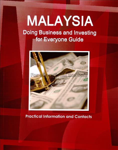 Malaysia : doing business and investing for everyo...