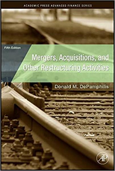 Mergers, acquisitions, and other restructuring act...
