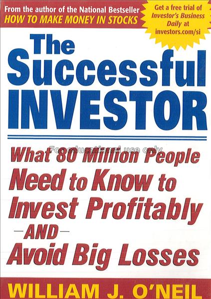 The successful investor : what 80 million people n...