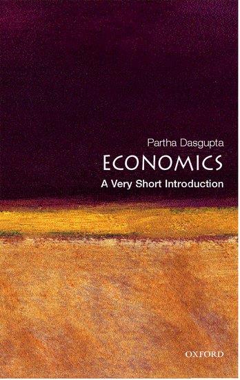 Economics : very short introduction / Parth Dasgua...