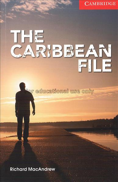 The Caribean file / Richard MacAndrew...