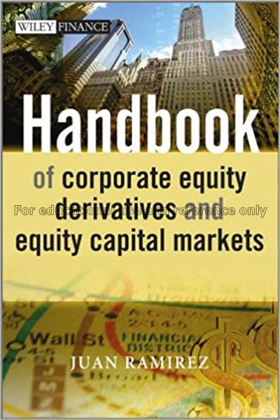 Handbook of corporate equity derivatives and equit...