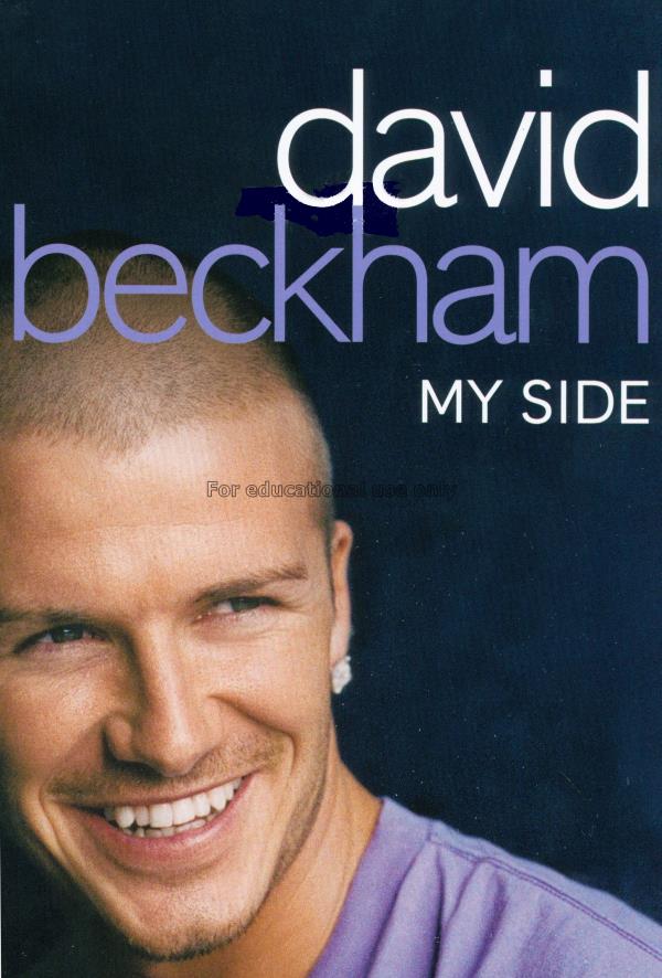 David Beckham :  my side /  David Beckham with Tom...