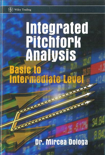 Integrated pitchfork analysis : basic to intermedi...