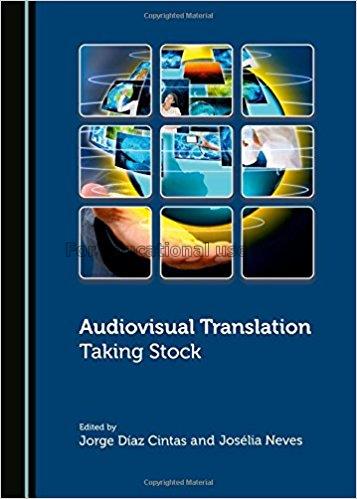 Audiovisual translation : taking stock / edited by...