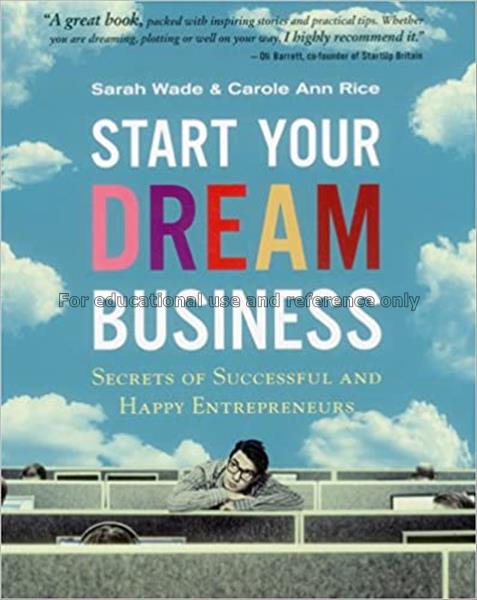 Start your dream business : secrets of successful ...