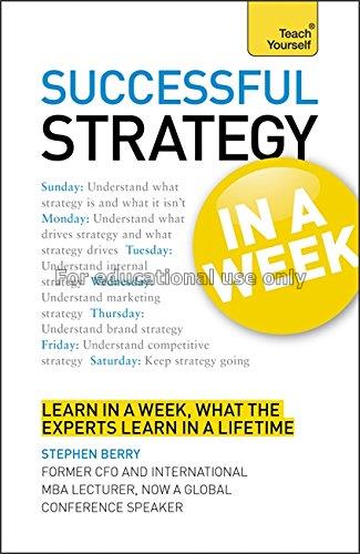 Successful strategy in a week / Stephen Berry...