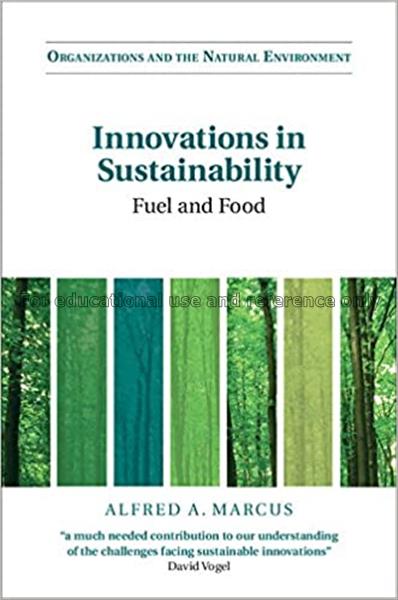 Innovations in sustainability:fuel and food/Alfred...