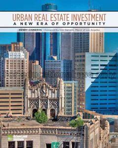 Urban real estate investment :a new era of opportu...