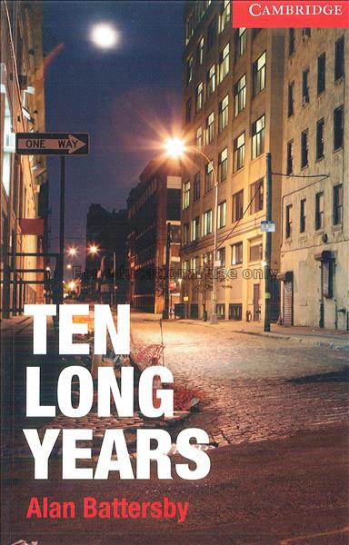 Ten long years / Alan Battersby...