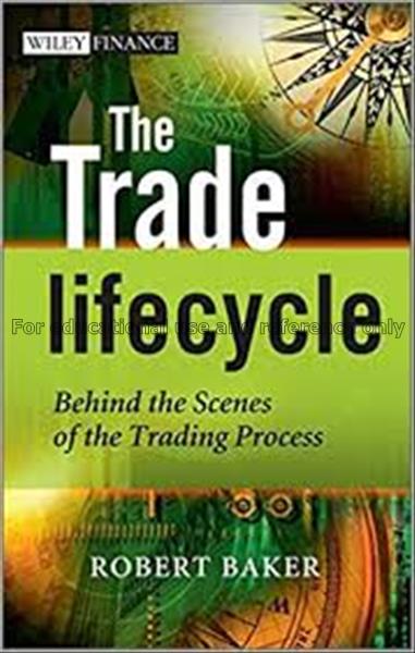 The trade Lifecycle: behind the scenes of the trad...