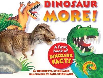 Dinosaur more !/ Paul...