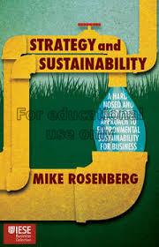 Strategy and sustainability : a hardnosed and clea...