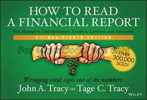 How to read a financial report :wringing vital sig...