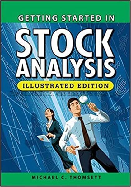 Getting started in stock analysis, illustrated edi...